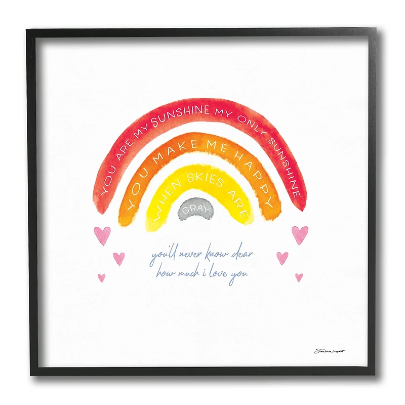 Stupell Industries My Sunshine when Sky's Gray Sentiment Rainbow Hearts, 12" x 12"