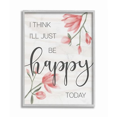 Stupell Industries Floral Just Be Happy Print with Gray Frame Wall Accent