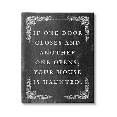 Stupell Industries Funny Haunted House Phrase Canvas Wall Art