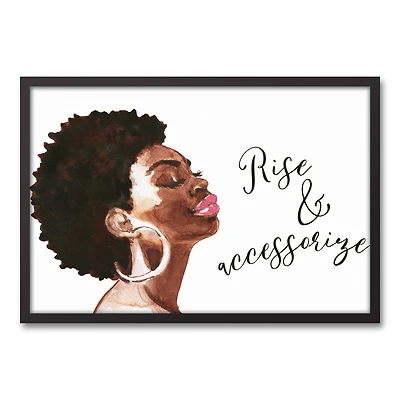 Rise and Accessorize 20" x 30" Black Framed Canvas