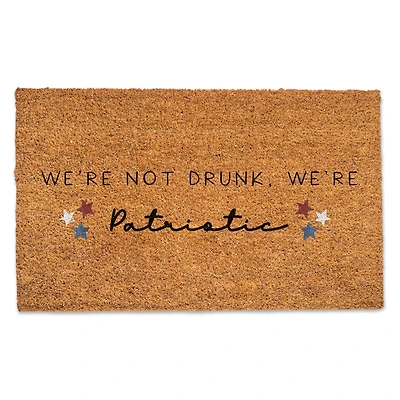 We're Not Drunk We're Patriotic Doormat