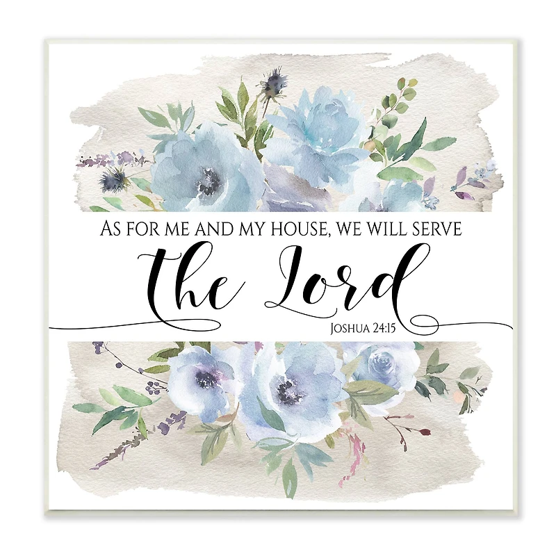 Stupell Industries Will Serve the Lord Joshua 24:15 Blue Florals,12" x 12"