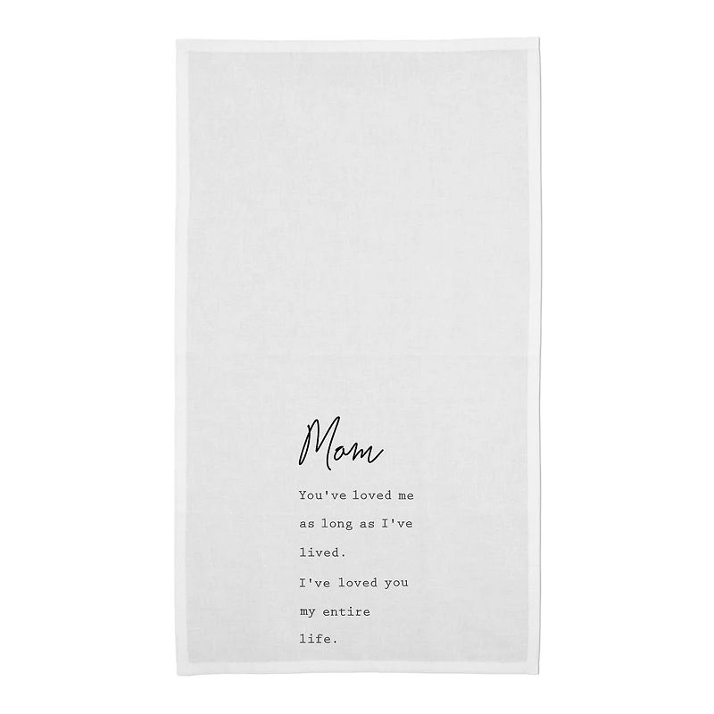 Mom I've Loved You My Entire Life Cotton Twill Tea Towel Set