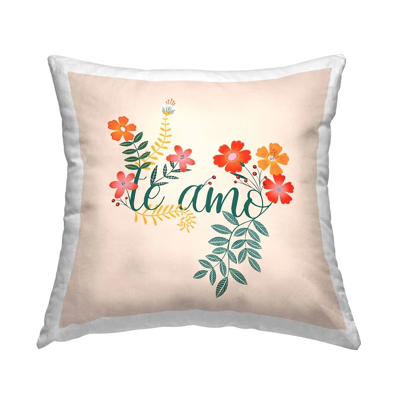 Stupell Industries Te Amo Romantic Botanical Flower Blossoms Saying Throw Pillow, 18" x 18"