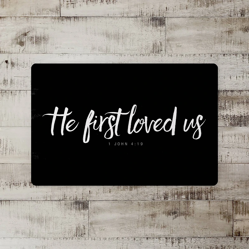 He First Loved Us 18" x 27" Floor Mat