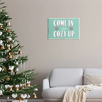 Stupell Industries Come In & Cozy Up Snowflake Phrase Wall Plaque Art
