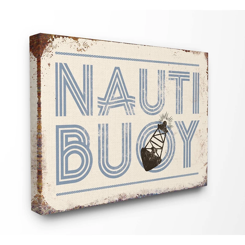 Stupell Industries Nauti Buoy Funny Ocean Beach Typography Canvas Wall Art