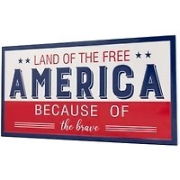 20" Land of the Free Because of the Brave Patriotic Metal Wall Sign
