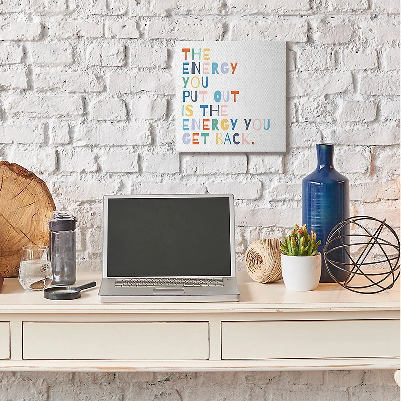 Stupell Industries Motivational Energy You Put Out Rainbow Text Canvas Wall Art