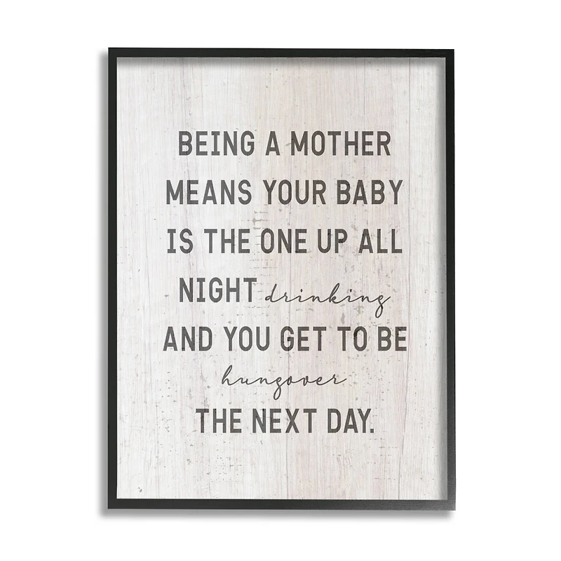 Stupell Industries Being a Mother Funny Phrase Up All Night Framed Giclee Art
