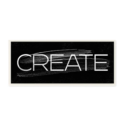 Stupell Industries Create Text Paint Stroke Inspired Black White, 7" x 17"
