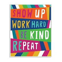 Stupell Industries Show Up Work Hard Phrase Pop Stripe Pattern Wall Plaque