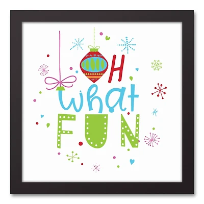 Oh What Fun 12x12 Black Framed Canvas