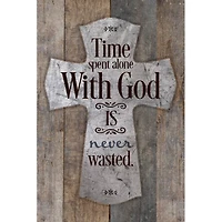 Time Spent Alone With God Wood Plaque