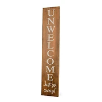39" Brown Halloween “Unwelcome" Porch Sign
