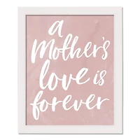 A Mother's Love is Forever White Framed Print under Plexiglass