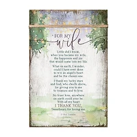 For My Wife Plaque with Easel and Wall Hanger