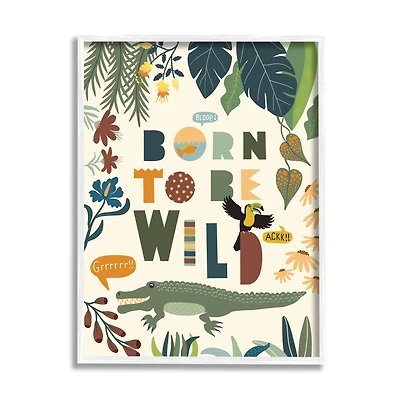 Stupell Industries Born to Be Wild Phrase Tropical Animal Forest Alligator in White Frame Wall Art