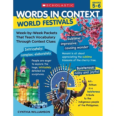 Scholastic Words in Context: World Festivals, Grades 5-6