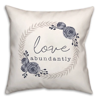Love Abundtantly Wreath 18" x 18" Throw Pillow