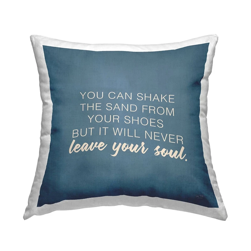 Stupell Industries Sand Never Leaves Your Soul Beach Lover Throw Pillow, 18" x 18"