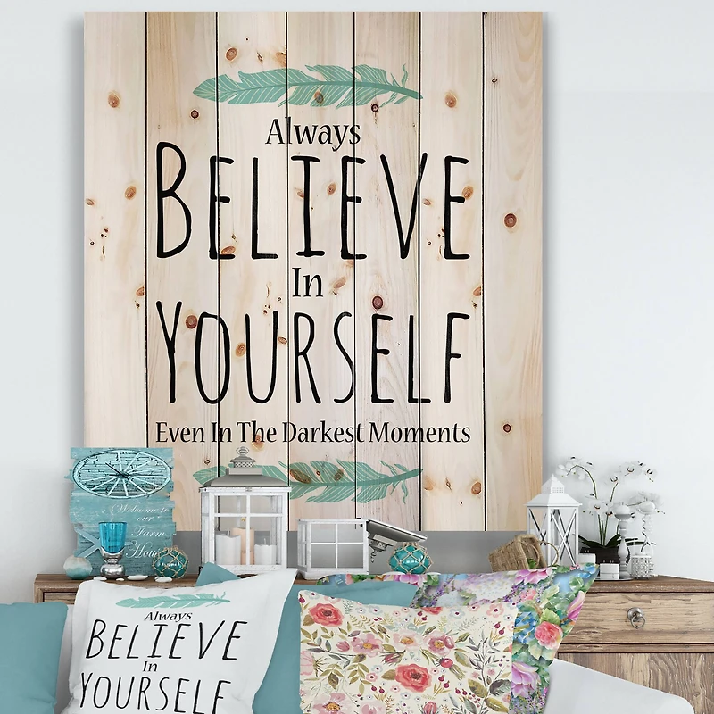 Designart - Believe In Yourself In On White