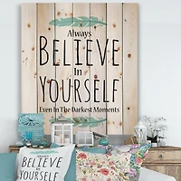 Designart - Believe In Yourself In On White