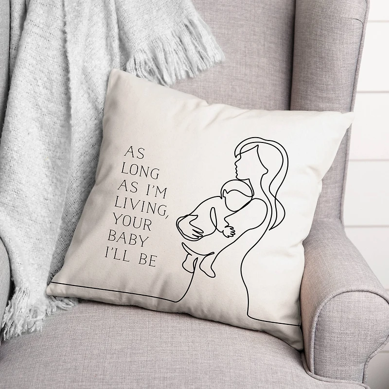 Your Baby I'll Be Throw Pillow