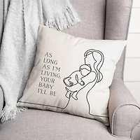 Your Baby I'll Be Throw Pillow