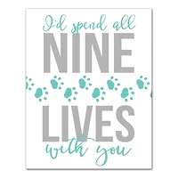 I'd Spend All Nine Lives with You Canvas Wall Art