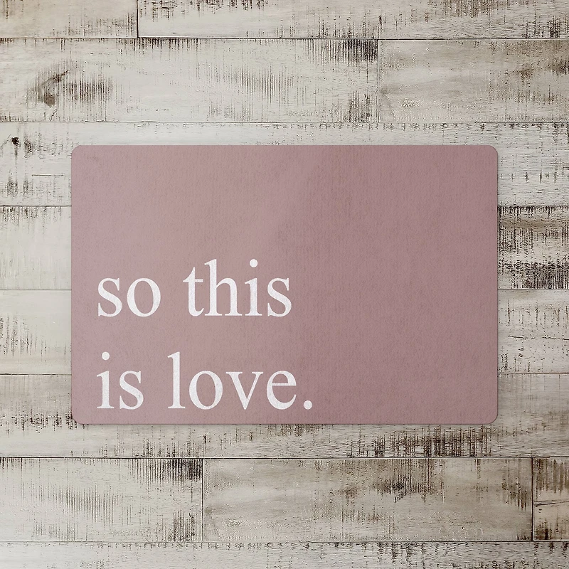 So This Is Love 18" x 27" Floor Mat