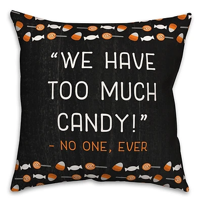 Too Much Candy Throw Pillow