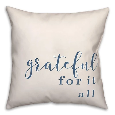 18" x 18" Grateful For It All Indoor/Outdoor Throw Pillow