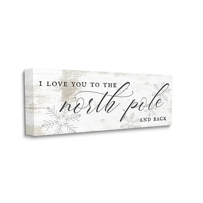 Stupell Industries Love You to North Pole Phrase Romantic Christmas Canvas Wall Art