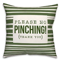 Please No Pinching 3 18" x 18" Throw Pillow