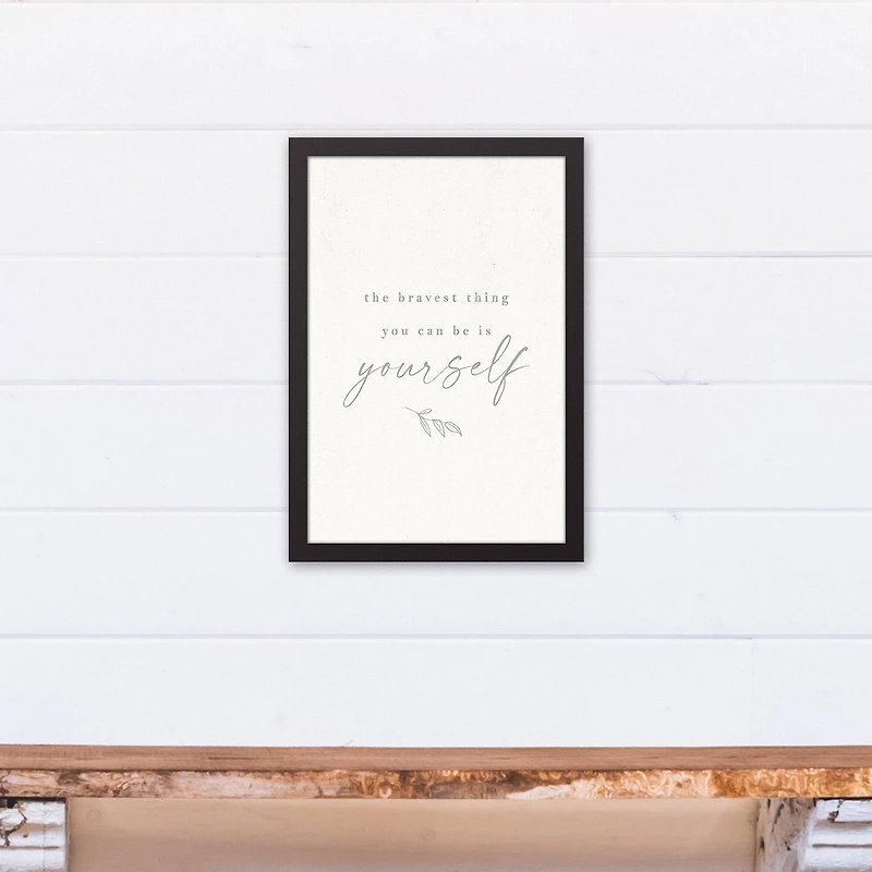 The Bravest is Yourself 12" x 18" Black Framed Canvas