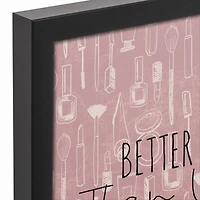 Better Late than Ugly 11" x 14" Black Framed Canvas