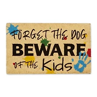 DII® Forget The Dog & Beware Of The Kids Doormat
