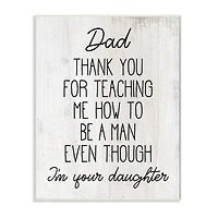 Stupell Industries Dad Thank You Phrase Family Daughter Humor Wall Plaque Art