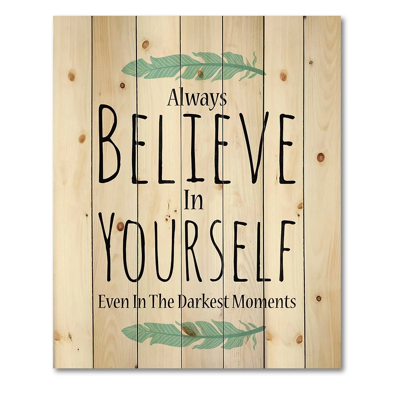 Designart - Believe In Yourself In On White