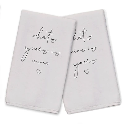 What's Mine is Yours and Yours is Mine 16" x 25" Tea Towel - Set of 2