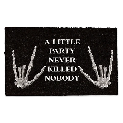 A Little Party Never Killed Nobody Door Mat