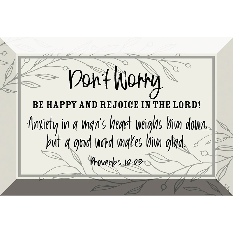 Don't Worry Glass Plaque with Easel