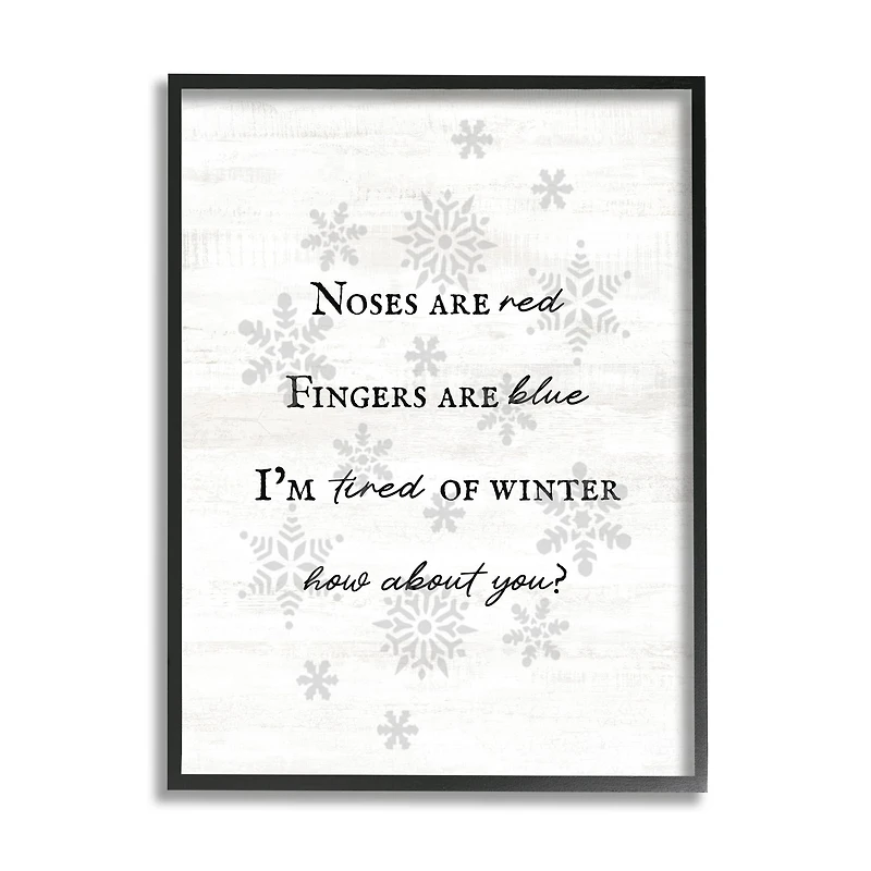 Stupell Industries Tired Of Winter Funny Poem Framed Giclee Art