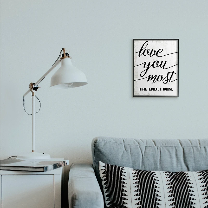 Stupell Industries Love You Most Wall Art in Black Frame