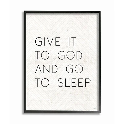 Stupell Industries Give it to God and Sleep Faith Based Bedroom Quote Framed Wall Art
