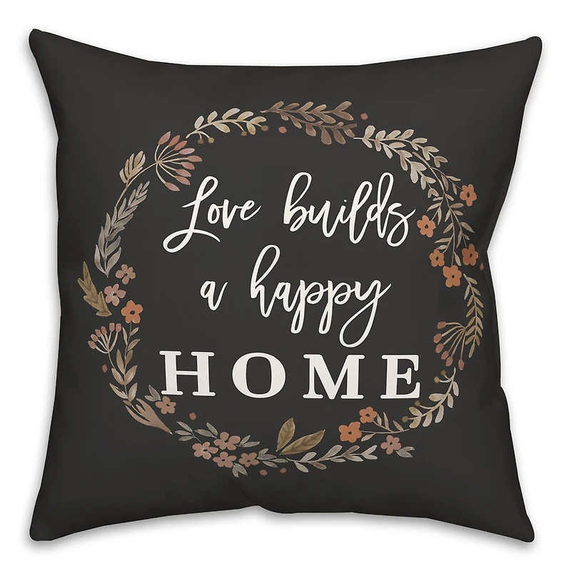 Love Builds a Happy Home Indoor/Outdoor Pillow