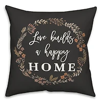 Love Builds a Happy Home Indoor/Outdoor Pillow