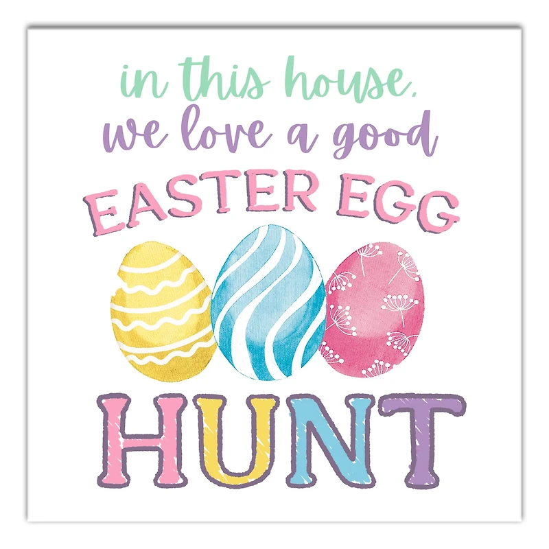 We Love a Good Easter Egg Hunt 16" x 16" Canvas Wall Art
