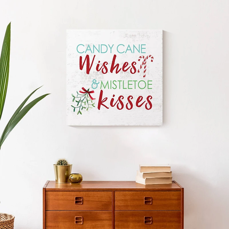 Candy Cane Wishes and Mistletoe Kisses 20x20 Canvas Wall Art